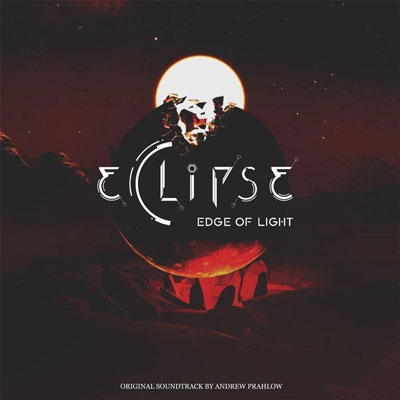 آلبوم موسیقی بازی Eclipse Edge of Light اثری دراماتیک از اندرو پرللو
