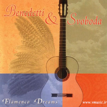 Benedetti & Svoboda - Falmenco Dreams (1998)