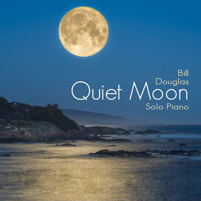 آلبوم موسیقی Quiet Moon تکنوازی پیانو آرامش بخش از Bill Douglas