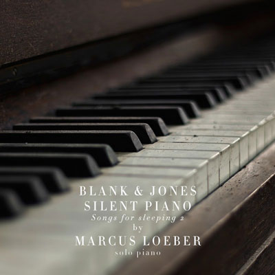 آلبوم موسیقی Silent Piano (Songs for Sleeping) 2 پیانو آرامش بخش از Blank & Jones, Marcus Loeber