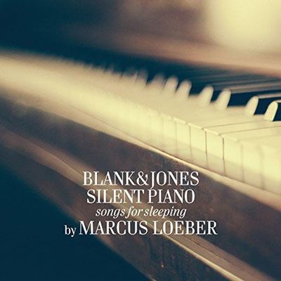 « پیانو بی صدا » آهنگ هایی برای خواب اثری از بلنک و جونز - مارکوس لوبر