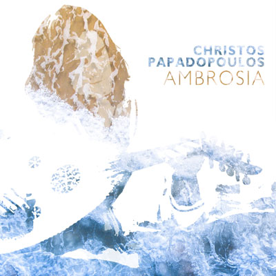 آلبوم Ambrosia رنگین کمانی از موسیقی مدیترانه ای اثر کریستوس پاپادوپولوس