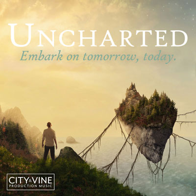 آلبوم موسیقی Uncharted تریلرهای حماسی دراماتیک از City & Vine Production Music