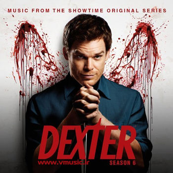 Daniel Licht & VA - Dexter Season 6 - 2012