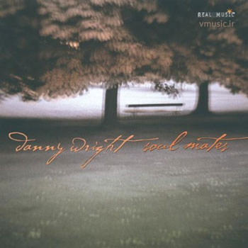 Danny Wright - Soul Mates 2000