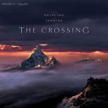 David Helpling & Jon Jenkins - The Crossing 2010