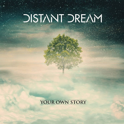 آلبوم موسیقی Your Own Story پست راک ، پست متال زیبایی از پروژه Distant Dream