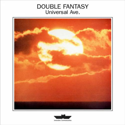 Double Fantasy - Universal Ave (1986)