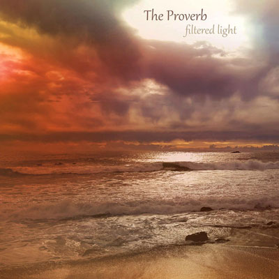 آلبوم The Proverb موسیقی فلوت آرام مناسب برای مدیتیشن از Filtered Light