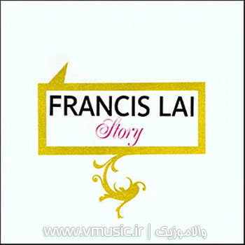 Francis Lai - Story Vol.3 2004