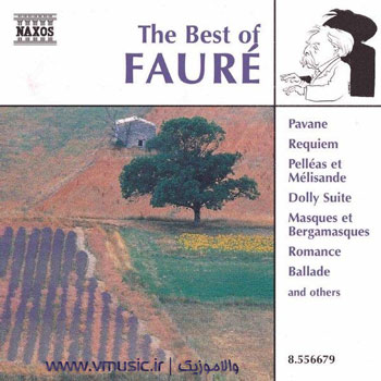 Gabriel Faure The Best - 1997