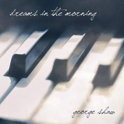 پیانو نوازی عاشقانه جورج شاو در آلبوم رویاهای صبحگاهی