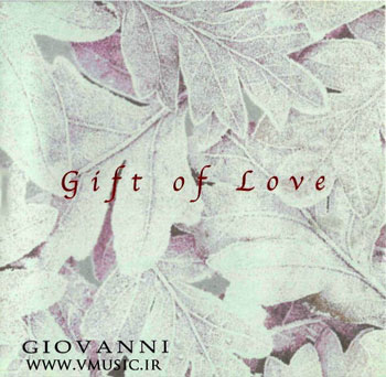 Giovanni Marradi - Gift Of Love 2010
