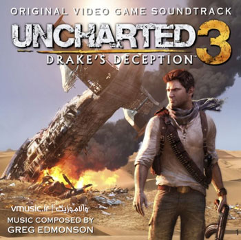 Greg Edmonson - Azam Ali & VA - Uncharted 3 Drakes Deception 2011