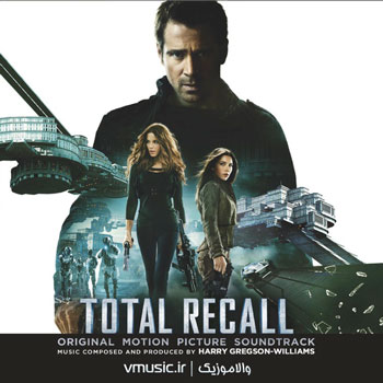 Harry Gregson-Williams - Total Recall 2012