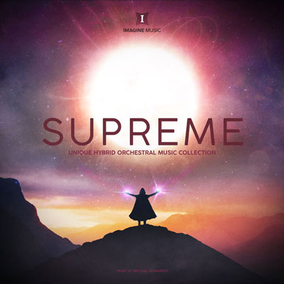 آلبوم Supreme موسیقی تریلر ارکسترال حماسی و قهرمانانه از Imagine Music