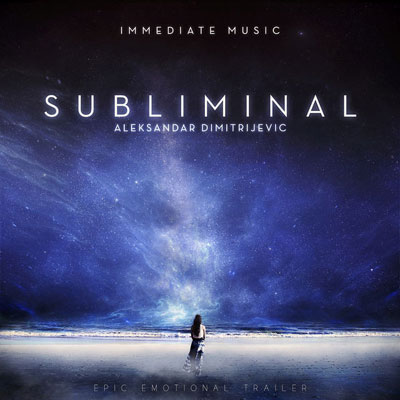 آلبوم Subliminal موسیقی تریلر حماسی و احساسی از Immediate Music