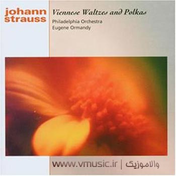 Johann Strauss - Viennese Waltzes And Polkas 