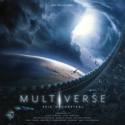 آلبوم موسیقی Multiverse تریلرهای حماسی باشکوه از Jolt Trailer Music