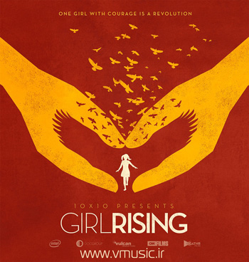 Lorne Balfe and Rachel Portman - Girl Rising - 2013