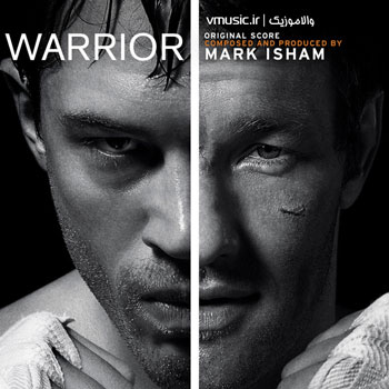 Mark Isham - Warrior 2011