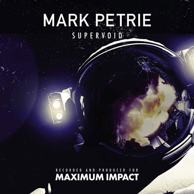 آلبوم موسیقی Supervoid اثری حماسی و پرشور از Mark Petrie