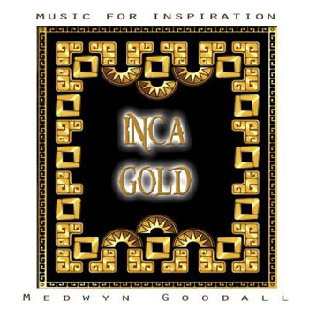 آلبوم " طلای اینکا " اثری از مدوین گودال ، موسیقی برای الهام گرفتن
