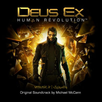 Michael McCann - Deus Ex Human Revolution (2011)