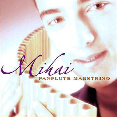 آلبوم Mihai Panflute Maestrino اجرای محبوب ترین ملودی های کلاسیک با پن فلوت