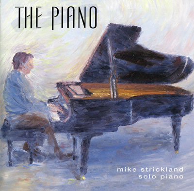 Mike Strickland - The Piano (1999)