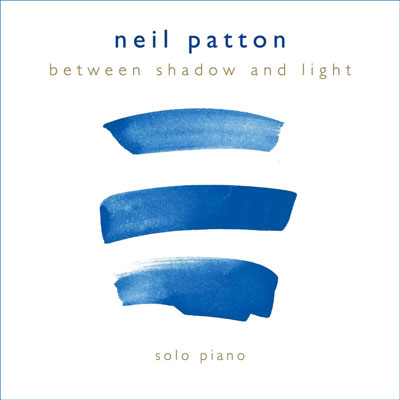 دانلود آلبوم « بین سایه و نور » تکنوازی پیانو زیبایی از نیل پاتون