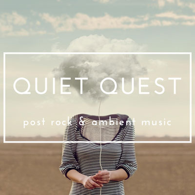 آلبوم Post Rock & Ambient Music تلفیقی از فضای راک و امبینت از پروژه Quiet Quest