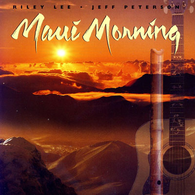 صبح مائوئی ، تلفیق آرامش بخش فلوت و گیتار اثری از رایلی لی و جف پترسون