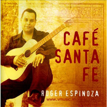 گیتار فلامنکو زیبا و شنیدنی راجر اسپینوزا در کافه سانتافه