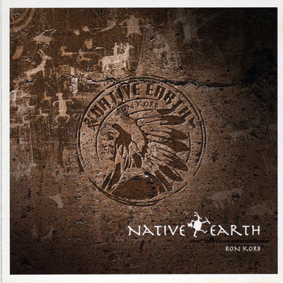  آلبوم موسیقی Native Earth روایتگر افسانه های سرخپوستی اثری گوشنواز از ران کورب
