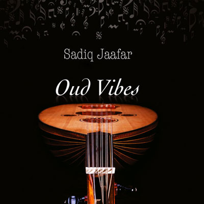 Sadiq Jaafar - Oud Vibes (2016)