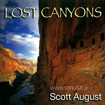 Scott August - Lost Canyons 2007