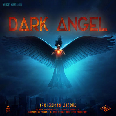 آلبوم Dark Angel موسیقی تریلر قهرمانه و حماسی از Songs To Your Eyes