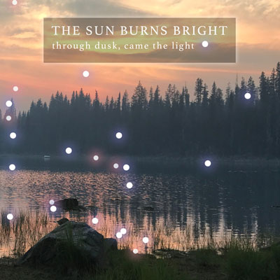 پست راک زیبای گروه The Sun Burns Bright در آلبوم Through Dusk, Came The Light