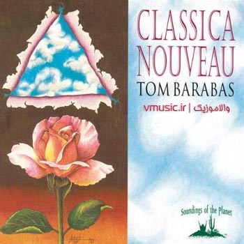 Tom Barabas - Classic Nouveau 1994