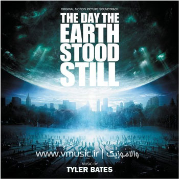 Tyler Bates - The Day The Earth Stood Still 2008