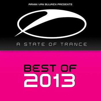 برترین های ارائه شده در A State Of Trance سال 2013 توسط آرمین ون بورن