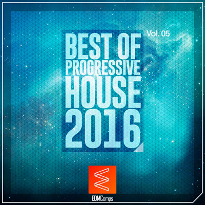 « Best of Progressive House 2016, Vol. 05 » موسیقی الکترونیک پر انرژی از لیبل EDMComps