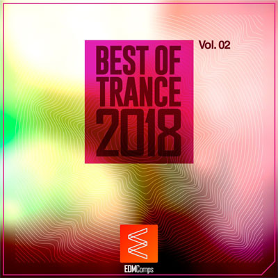 Best of Trance 2018, Vol. 02 ، برترین های ترنس 2018 از لیبل EDM Comps