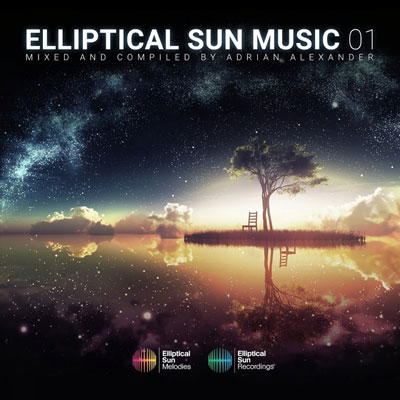 « Elliptical Sun Music 01 » آلبوم موسیقی الکترونیک پرانرژی میکس و گرد آوری از آدریان الکساندر