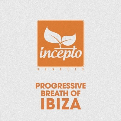 Progressive Breath Of Ibiza آلبوم موسیقی الکترونیک زیبایی از لیبل Incepto Bundles