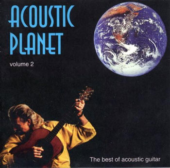  Various Artists - Acoustic Planet - The best of acoustic guitar, Volume 2