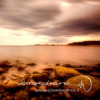 دو موسیقی زیبا از آلبوم Vibrasphere – Selected Downbeats Vol