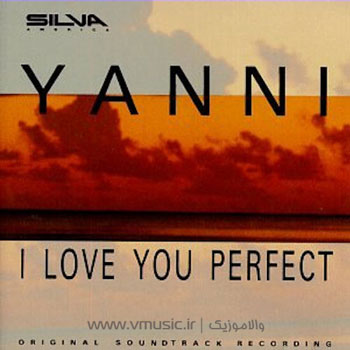 Yanni - I Love You Perfect 1995