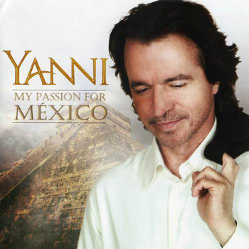 آلبوم بسیار زیبا و مفرح " عشق من برای مکزیک " اثری از یانی